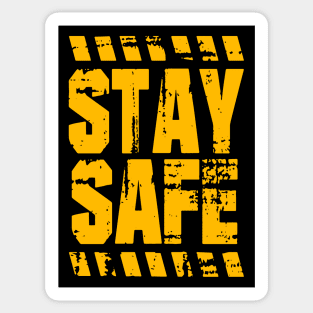 STAY SAFE 2 Sticker
